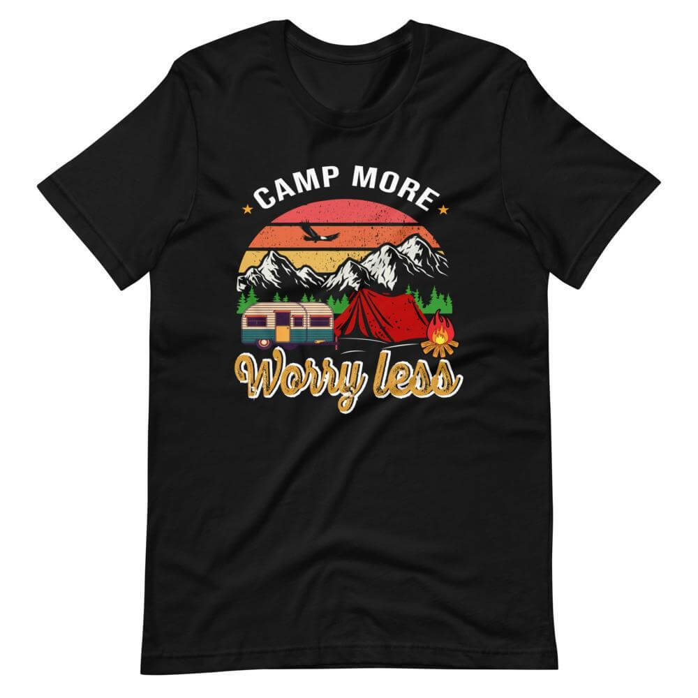 Camp More Worry Less T-Shirt-Shirt Flavor