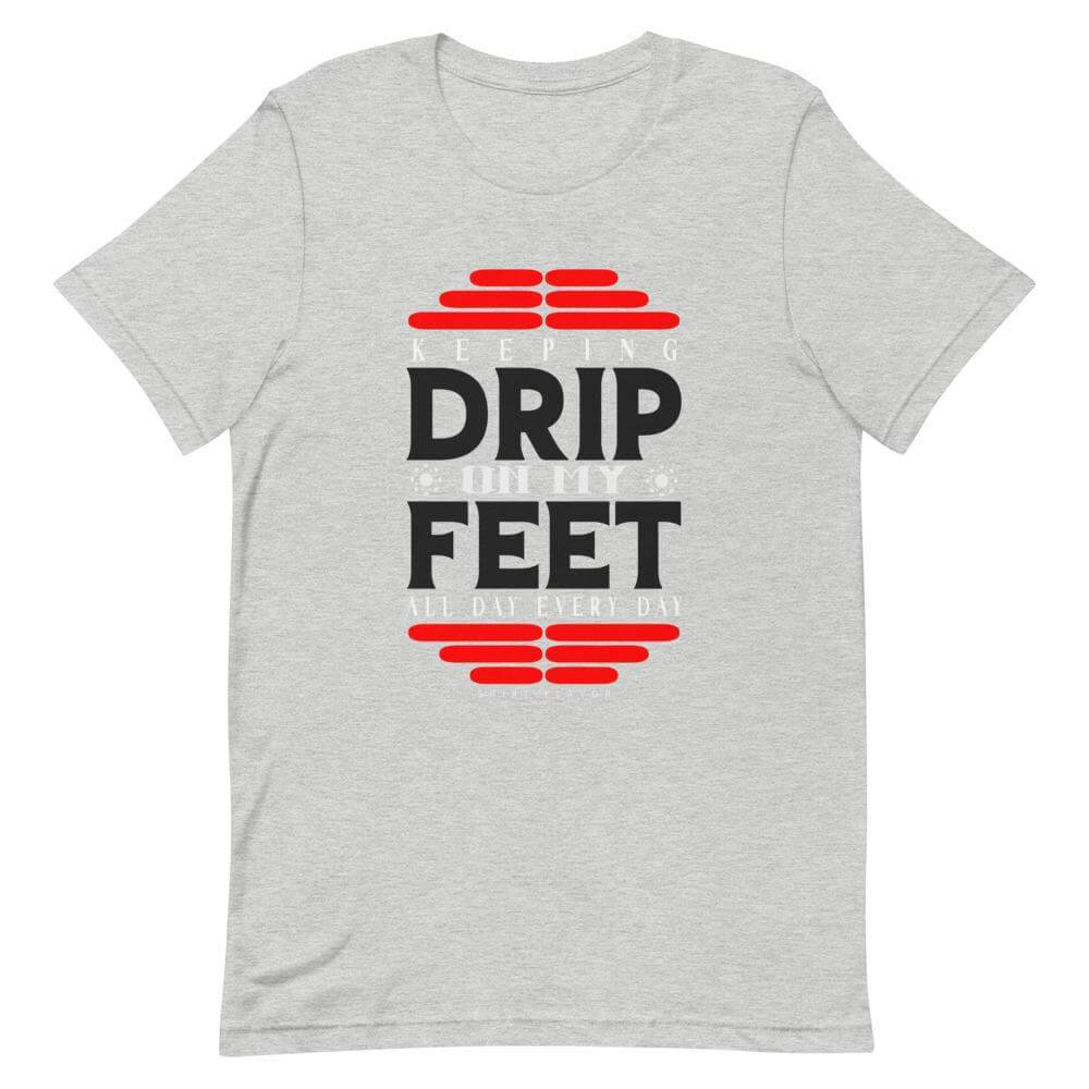 Drip On Feet T-Shirt Black-Shirt Flavor
