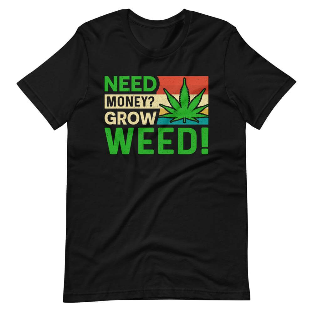 Need Money? T-Shirt-Shirt Flavor