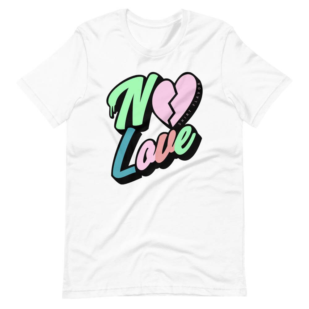 No Love T-Shirt-Shirt Flavor